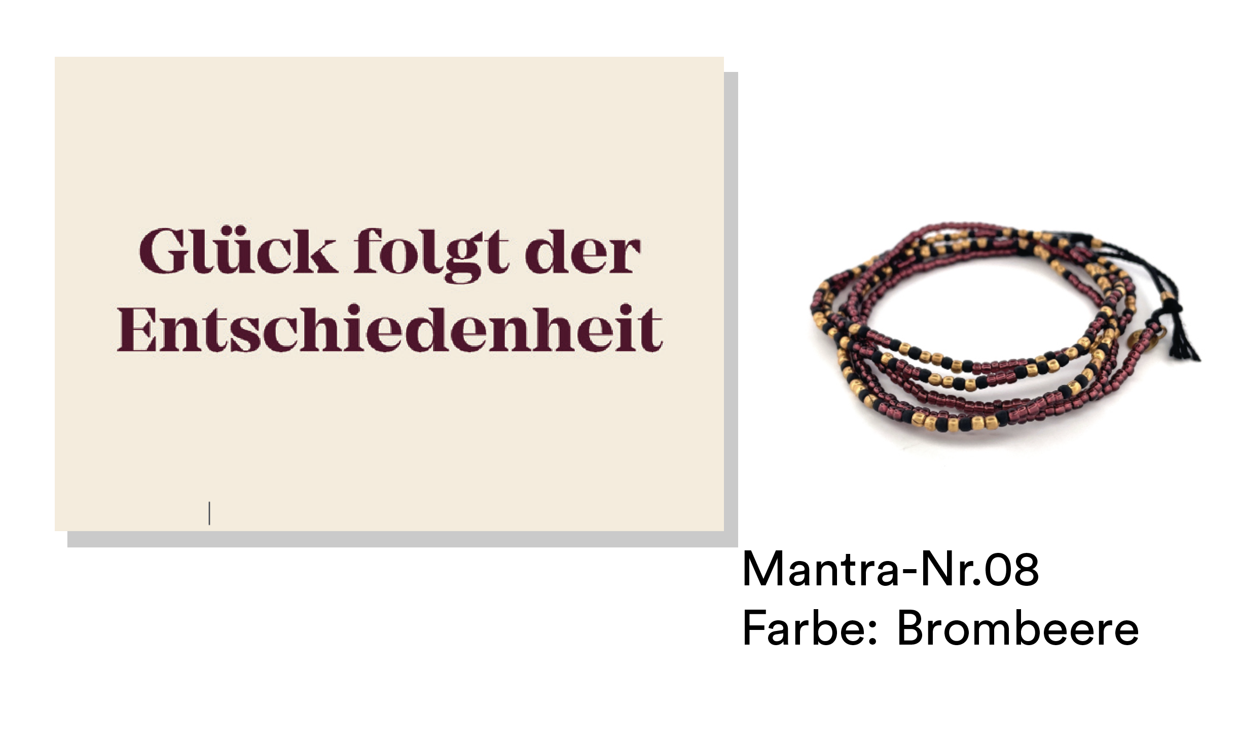 MANTRA Set : Glück folgt der Entschiedenheit