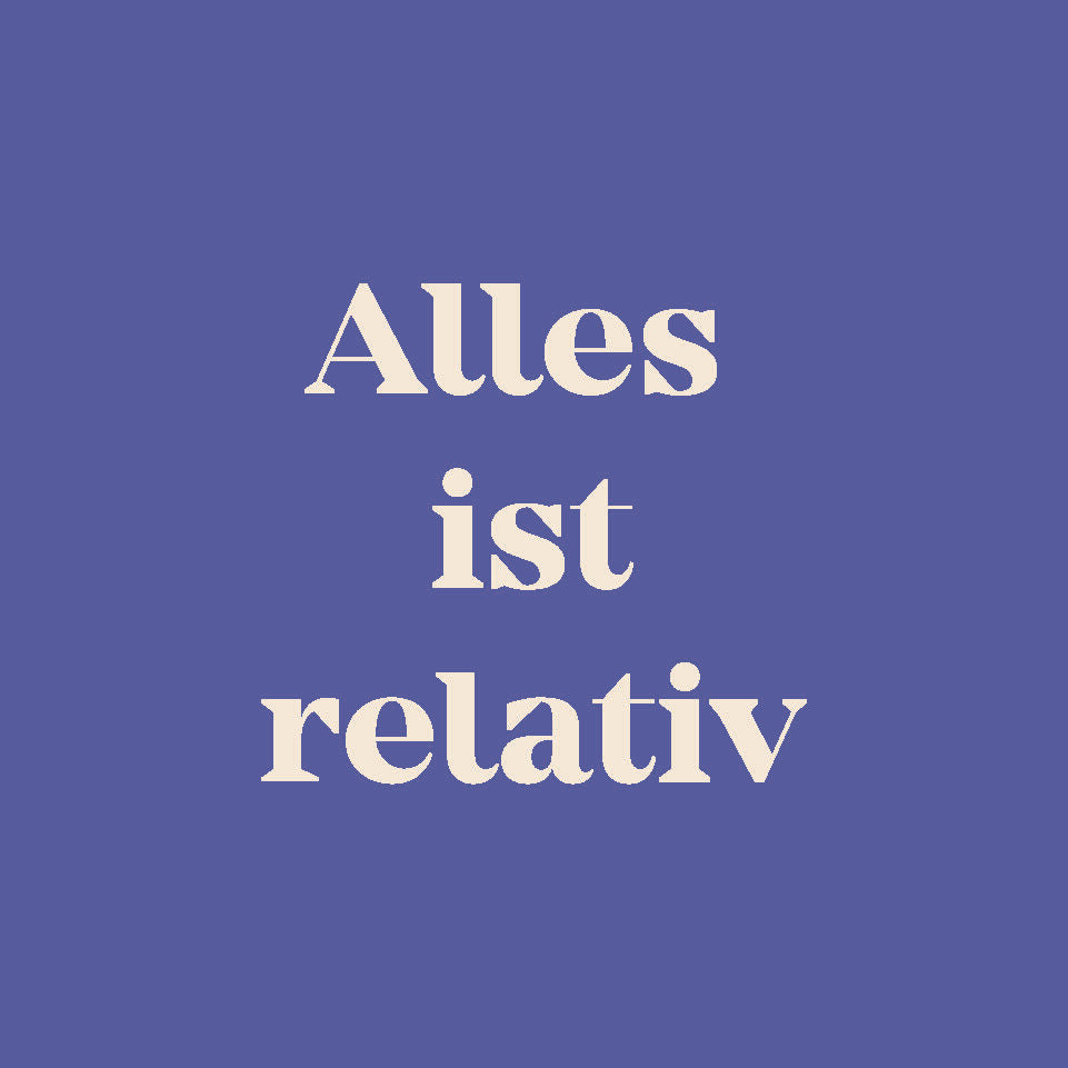 Mantra card: Everything is relative