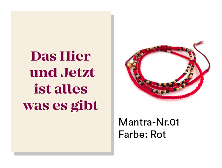 MANTRA Set : Das Hier und Jetzt ist alles was es gibt